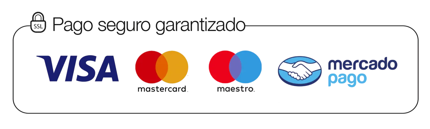 Pago seguro garantizado - Visa, Mastercard, Maestro, Mercado Pago